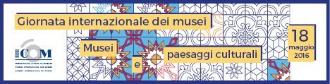 Giornata internazionale dei musei 2016